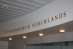 Frá Héraðsdómi Suðurlands.